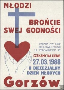 [Plakat] Młodzi brońcie swej godności [...]