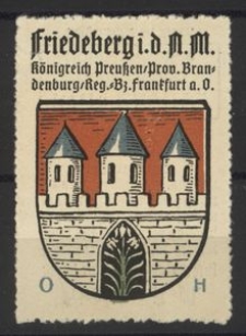 Friedeberg i. d. N. M. Konigreich Preussen/Prov. Brandenburg/Reg. = Bz. Frankfurt a. O.