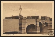 Landsberg a. W. : Warthe-Br&uuml;cke