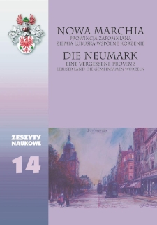 Zeszyty Naukowe nr 14. Nowa Marchia - Prowincja Zapomniana - Ziemia Lubuska - Wspólne Korzenie