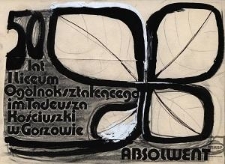 50 lat I Liceum Og&oacute;lnokształcącego im. Tadeusza Kościuszki w Gorzowie - absolwent