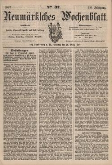 Neum&auml;rksches Wochenblatt : Zeitschrift f&uuml;r Politik, Tages-Ereignisse und Unterhaltung, 1867, Jg. 48, Nr. 37