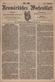 Neum&auml;rksches Wochenblatt : Zeitschrift f&uuml;r Politik, Tages-Ereignisse und Unterhaltung, 1867, Jg. 48, Nr. 59