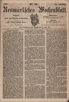 Neum&auml;rksches Wochenblatt : Zeitschrift f&uuml;r Politik, Tages-Ereignisse und Unterhaltung, 1867, Jg. 48, Nr. 71