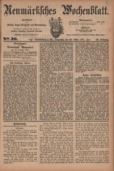 Neum&auml;rksches Wochenblatt : Zeitschrift f&uuml;r Politik, Tages-Ereignisse und Unterhaltung, 1875, Jg. 56, Nr. 36