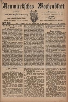 Neum&auml;rksches Wochenblatt : Zeitschrift f&uuml;r Politik, Tages-Ereignisse und Unterhaltung, 1875, Jg. 56, Nr. 69