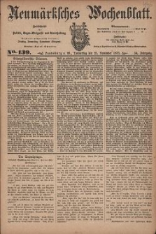 Neum&auml;rksches Wochenblatt : Zeitschrift f&uuml;r Politik, Tages-Ereignisse und Unterhaltung, 1875, Jg. 56, Nr. 139