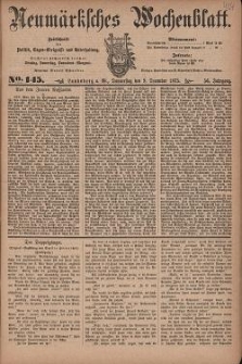 Neum&auml;rksches Wochenblatt : Zeitschrift f&uuml;r Politik, Tages-Ereignisse und Unterhaltung, 1875, Jg. 56, Nr. 145