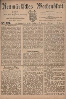 Neum&auml;rksches Wochenblatt : Zeitschrift f&uuml;r Politik, Tages-Ereignisse und Unterhaltung, 1876, Jg. 57, Nr. 132