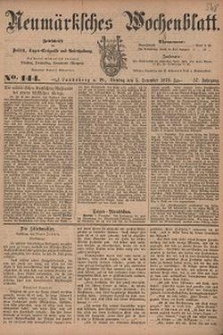 Neum&auml;rksches Wochenblatt : Zeitschrift f&uuml;r Politik, Tages-Ereignisse und Unterhaltung, 1876, Jg. 57, Nr. 144