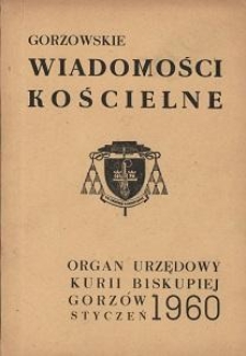 Gorzowskie Wiadomości Kościelne 1960, R.4, nr 1