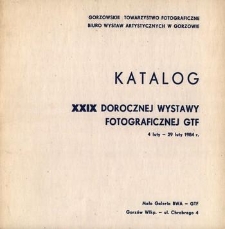 Katalog XXIX Dorocznej Wystawy Fotograficznej GTF