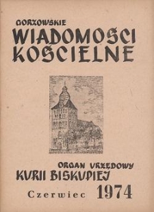 Gorzowskie Wiadomości Kościelne, 1974, R.16, nr 6
